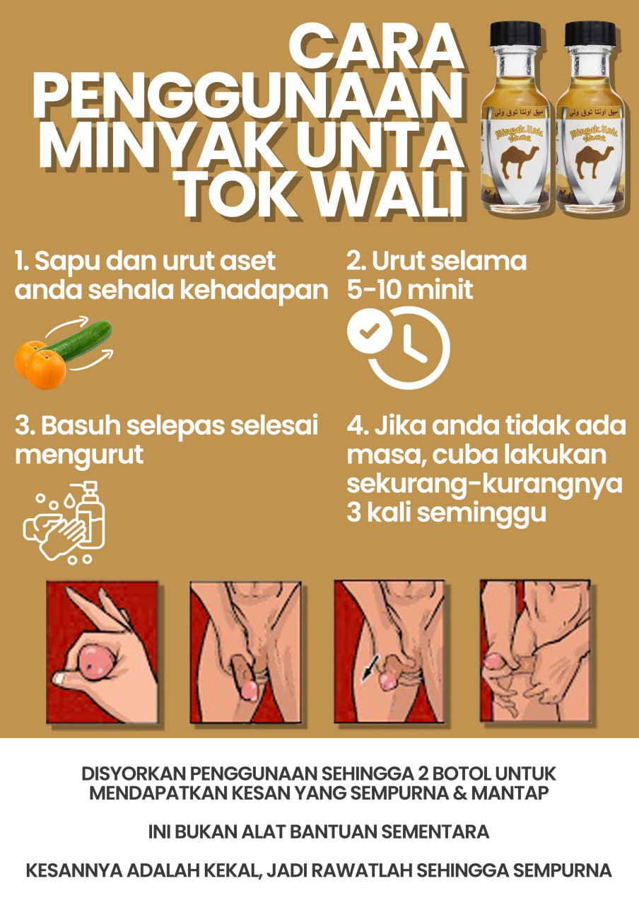 Panduan lengkap cara penggunaan Minyak Unta Tok Wali